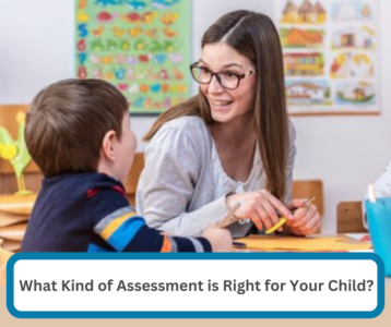 What Kind Of Assessment Is Right For Your Child? - Different Roads To ...